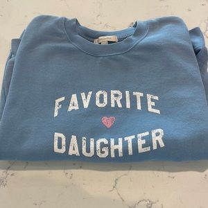 Light blue favorite daughter sweatshirt